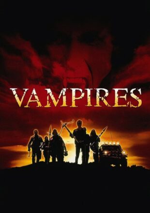 Vampires 1998 Dual Audio Hindi-English 480p 720p 1080p