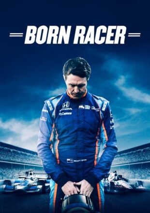 Born Racer 2018 Dual Audio Hindi-English 480p 720p 1080p