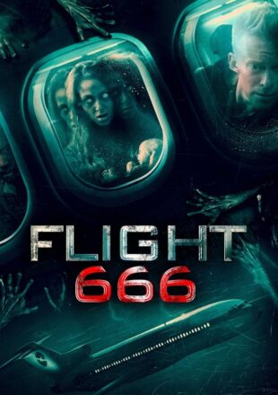 Flight 666 2018 Dual Audio Hindi-English 480p 720p 1080p