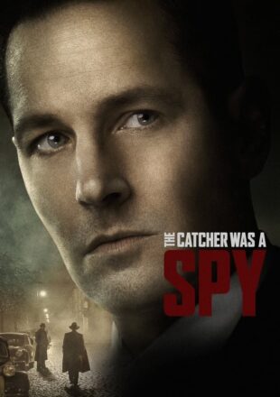 The Catcher Was a Spy 2018 Dual Audio Hindi-English 480p 720p 1080p