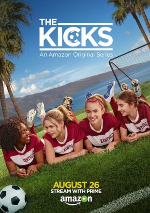 The Kicks Season 1 Dual Audio Hindi-English 720p 1080p