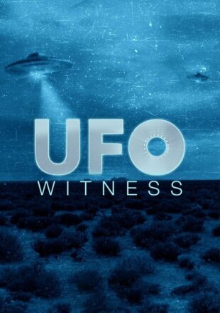 UFO Witness Season 1 Dual Audio Hindi-English 720p 1080p