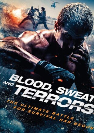 Blood Sweat and Terrors 2018 Dual Audio Hindi-English
