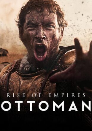 Rise of Empires: Ottoman Season 1-2 Dual Audio Hindi-English