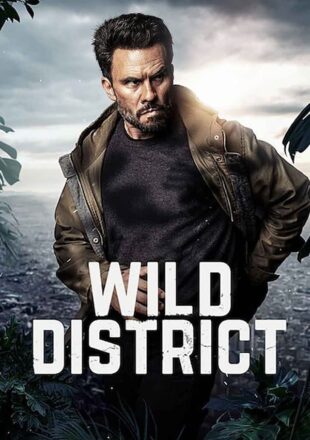 Wild District Season 1-2 Hindi Dubbed 480p 720p 1080p