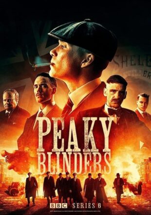 Peaky Blinders Season 1-6 English 480p 720p 1080p All Episodes