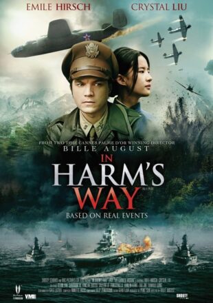In Harm’s Way 2017 Dual Audio Hindi-Chinese 480p 720p
