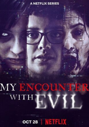 My Encounter with Evil Season 1 Dual Audio English-Spanish