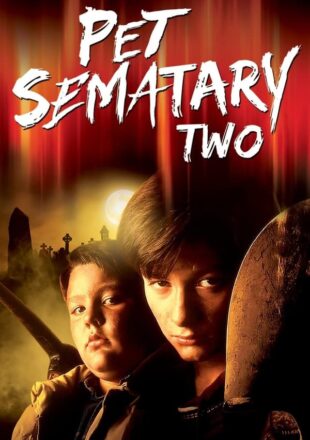 Pet Sematary 2 1992 Dual Audio Hindi-English 480p 720p 1080p