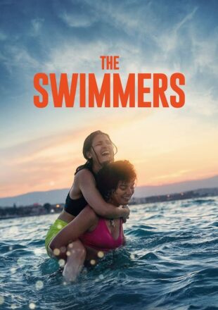 The Swimmers 2022 Dual Audio Hindi-English 480p 720p 1080p