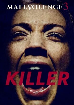 Malevolence 3: Killer 2018 Dual Audio Hindi-English 480p 720p 1080p