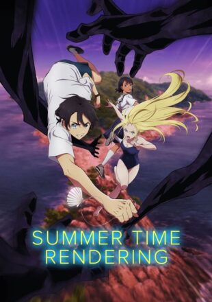 Summer Time Rendering Season 1 Dual Audio Hindi-English 480p 720p 1080p