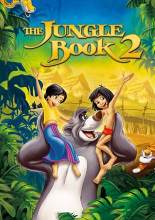 The Jungle Book 2 2003 Dual Audio Hindi-English 480p 720p 1080p