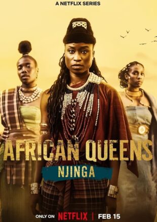 African Queens: Njinga Season 1 English 720p 1080p All Episode