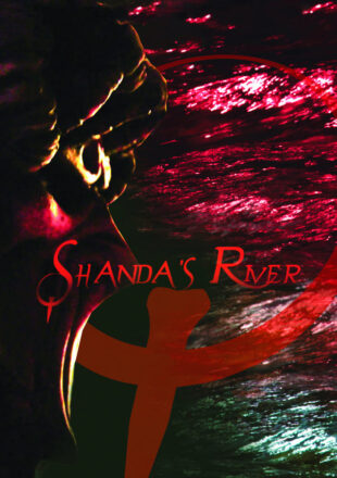Shanda’s River 2018 Dual Audio Hindi-English 480p 720p
