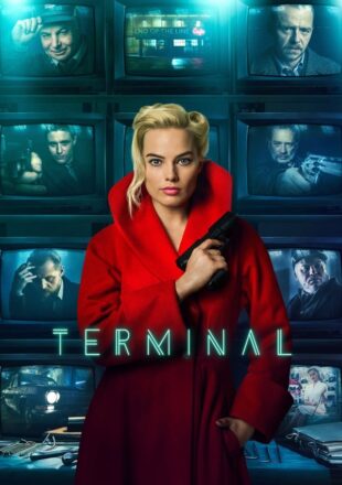 Terminal 2018 English With Subtitle Full Movie 480p 720p 1080p