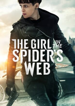 The Girl in the Spider’s Web 2018 Dual Audio Hindi-English 480p 720p 1080p