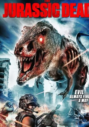 The Jurassic Dead 2017 Dual Audio Hindi-English 480p 720p 1080p