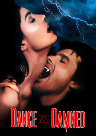 Dance of the Damned 1989 Dual Audio Hindi-English 480p 720p 1080p