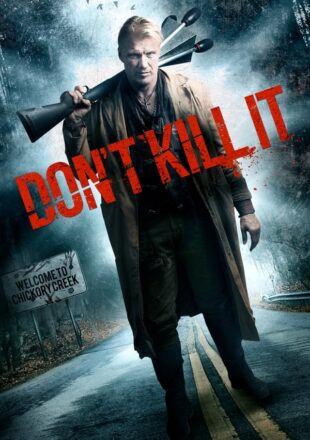 Don’t Kill It 2016 Dual Audio Hindi-English 480p 720p 1080p
