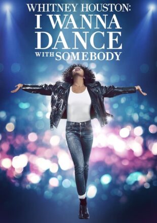 Whitney Houston: I Wanna Dance with Somebody 2022 Dual Audio Hindi-English