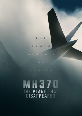MH370 The Plane That Disappeared Season 1 Dual Audio Hindi-English