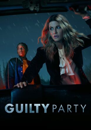 Guilty Party Season 1 English 720p Episode 10 Added