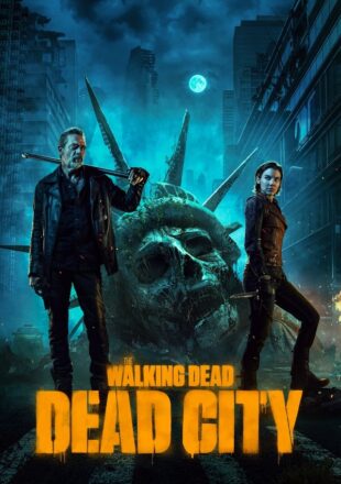 The Walking Dead: Dead City Season 1 English 480p 720p 1080p Episode 6 Added