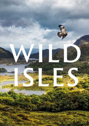 Wild Isles Season 1 English 720p 1080p Episode 5 Added