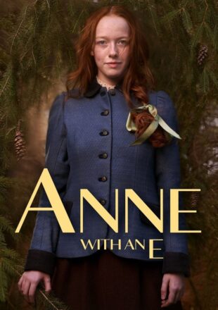 Anne with an E Season 1-3 English 720p 1080p Complete Episode