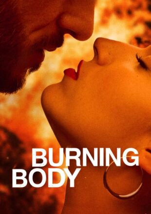 Burning Body Season 1 Dual Audio Hindi-English 480p 720p 1080p