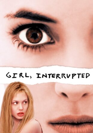 Girl Interrupted 1999 Dual Audio Hindi-English 480p 720p 1080p