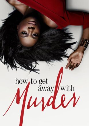 How to Get Away with Murder Season 1-6 English 720p 1080p All Episode