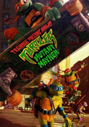 Teenage Mutant Ninja Turtles: Mutant Mayhem 2023 Dual Audio Hindi-English