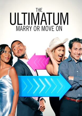 The Ultimatum: Marry or Move On Season 1-2 Dual Audio Hindi-English 720p 1080p