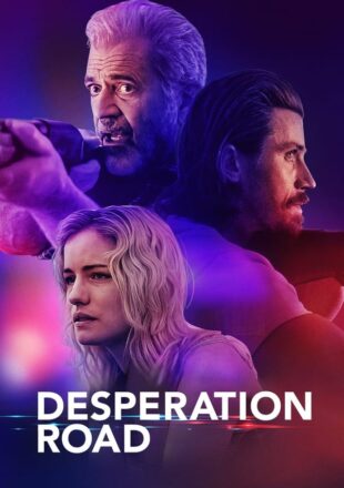 Desperation Road 2023 English With Subtitle 480p 720p 1080p