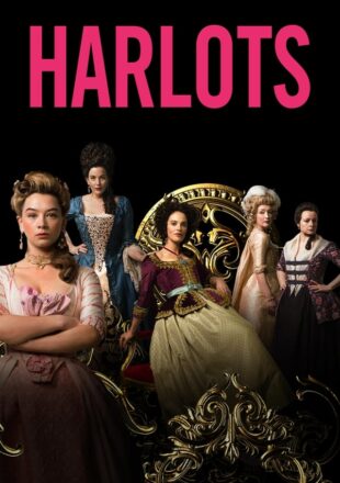 Harlots Season 1-3 English With Subtitle 720p 1080p All Episode