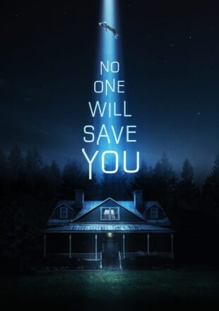 No One Will Save You 2023 English With Subtitle 480p 720p 1080p
