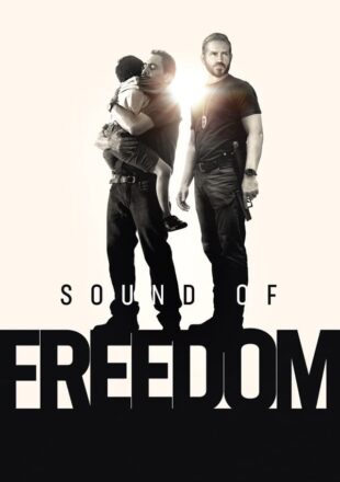 Sound of Freedom 2023 English With Subtitle 480p 720p 1080p