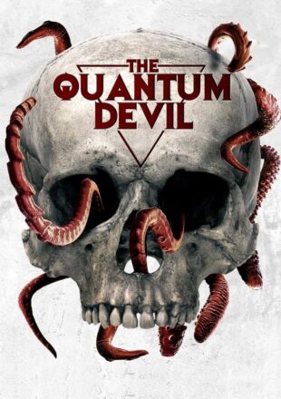 The Quantum Devil 2023 English With Subtitle 480p 720p 1080p