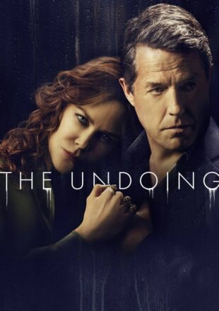 The Undoing Season 1 English With Subtitle 720p All Episode