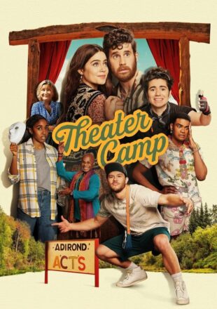 Theater Camp 2023 English With Subtitle 480p 720p 1080p
