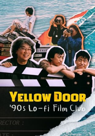 Yellow Door: ’90s Lo-fi Film Club 2023 Dual Audio English-Korean 480p 720p 1080p