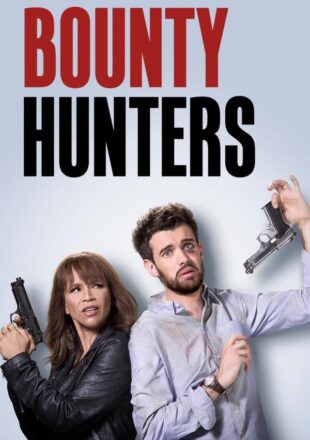 Bounty Hunters Season 1 English With Subtitle 720p 1080p All Episode