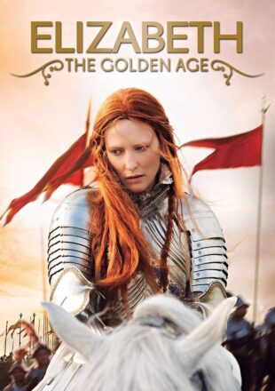 Elizabeth: The Golden Age 2007 Dual Audio Hindi-English 480p  720p 1080p