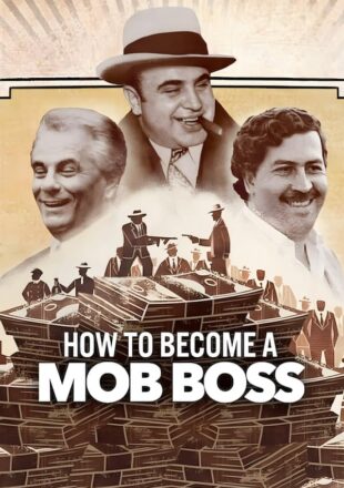 How to Become a Mob Boss Season 1 English With Subtitle 720p 1080p All Episode