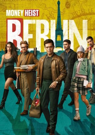 Berlin Season 1 Dual Audio Hindi-English 480p 720p 1080p All Episode