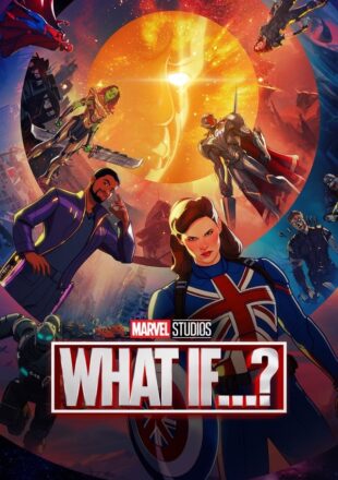 Marvel What If Season 1-2 English With Subtitle 480p 720p 1080p All Episode