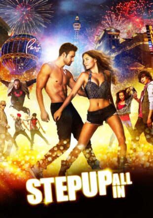 Step Up All In 2014 Dual Audio Hindi-English 480p 720p 1080p