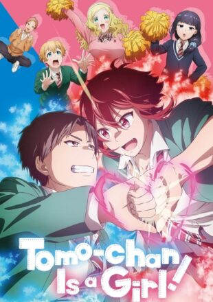 Tomo-chan Is a Girl Season 1 Dual Audio Hindi-English 480p 720p 1080p All Episode